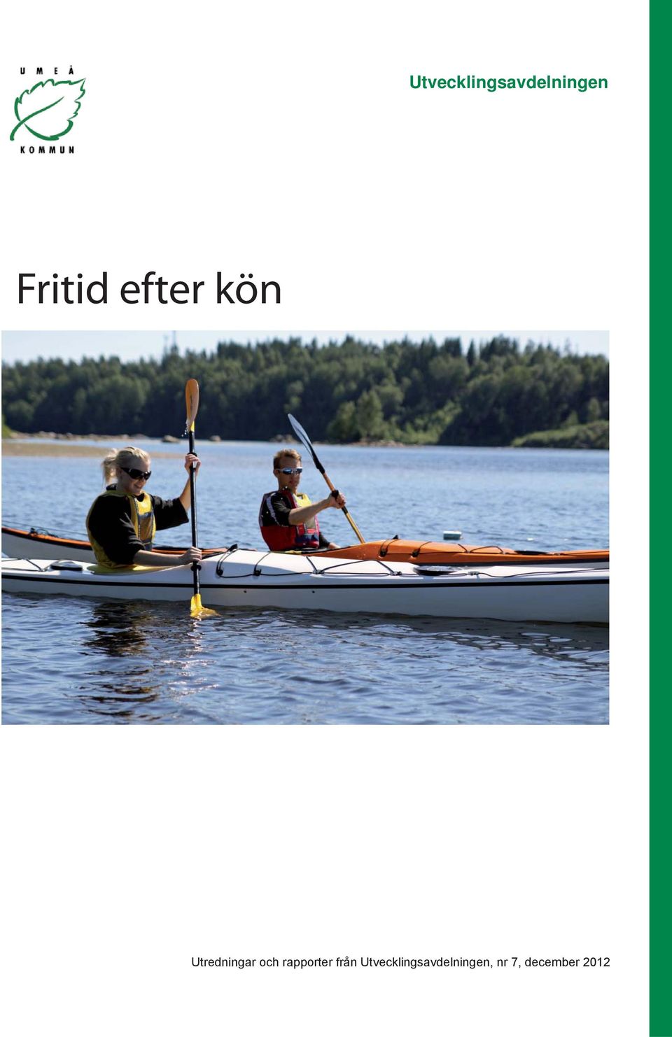 Utredningar och rapporter