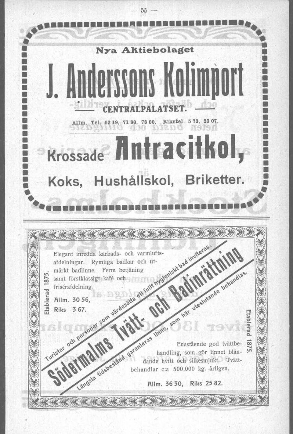 el. 573, 2307. Krossade RntiGilkol,..'! :. :...'...,... Koks, H ushållskol, Briketter.