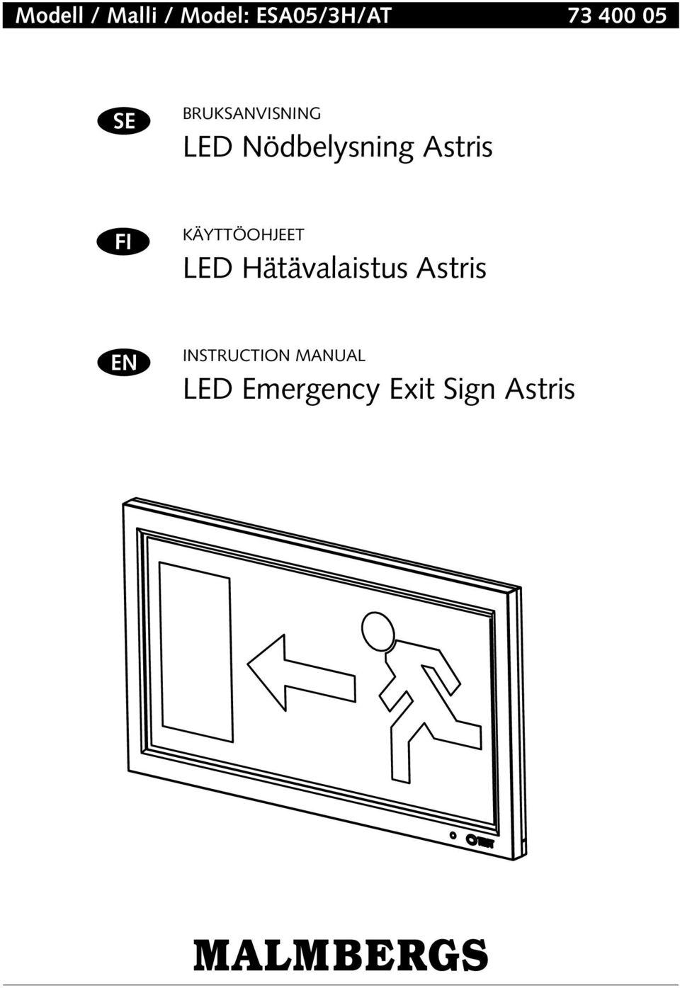 KÄYTTÖOHJEET LED Hätävalaistus Astris EN