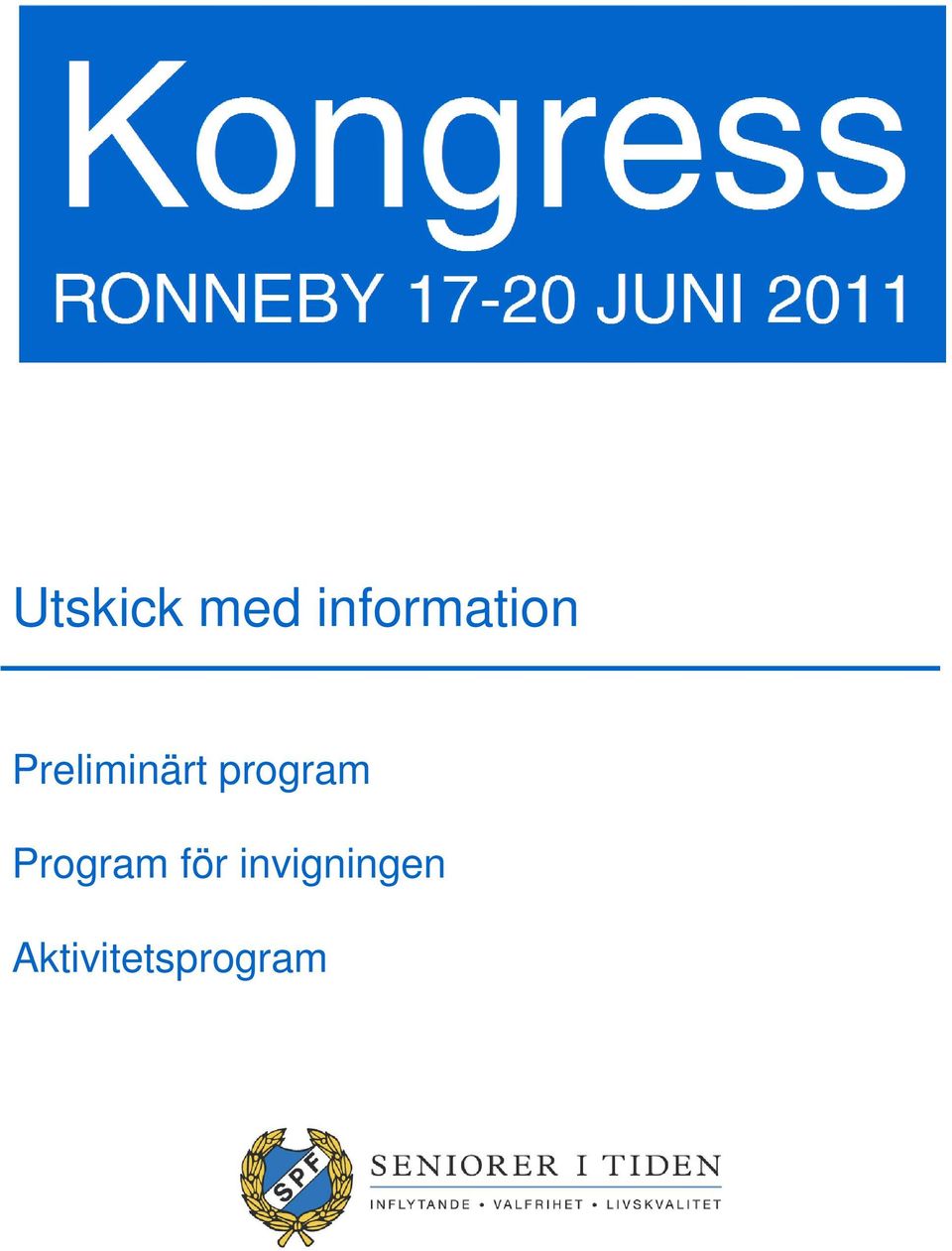 Preliminärt program