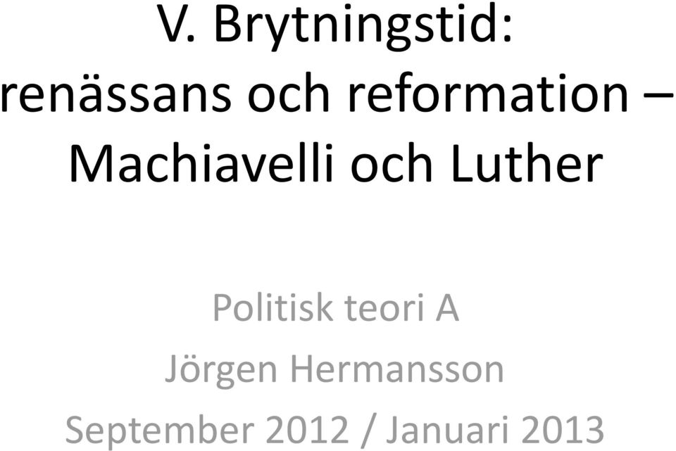 Luther Politisk teori A Jörgen