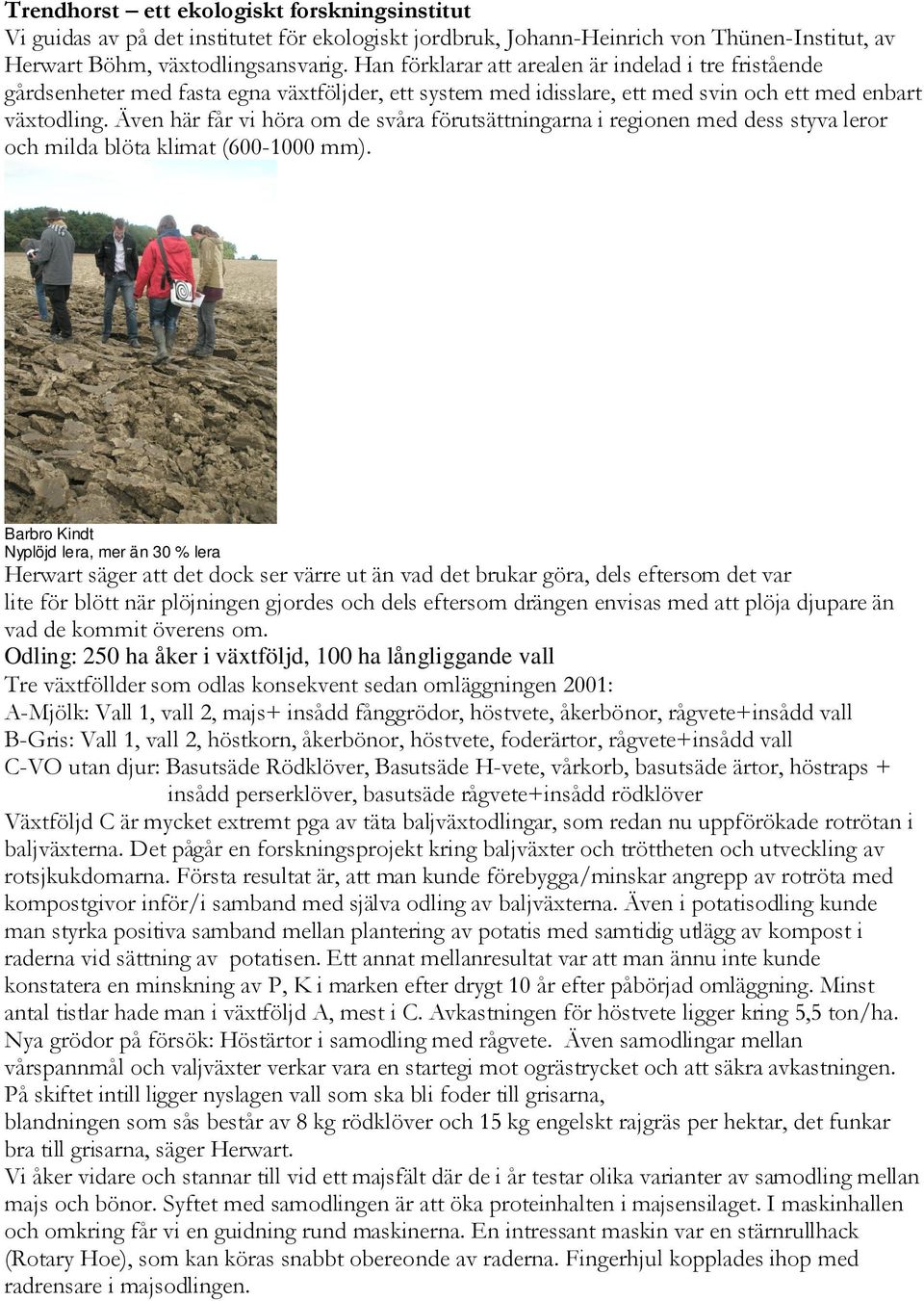 långliggande vall B / #(($' 54"' 3 $ # I I G4!' 3 $ # I?43< ' G G 64 I I 3/?