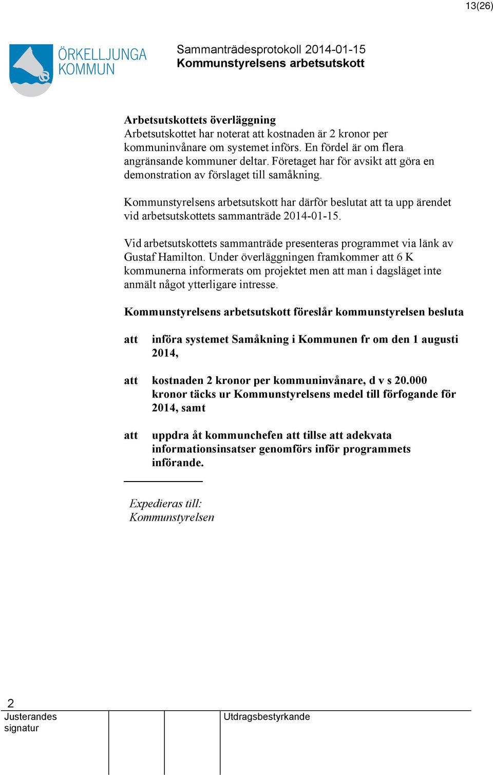 Vid arbetsutskottets sammanträde presenteras programmet via länk av Gustaf Hamilton.