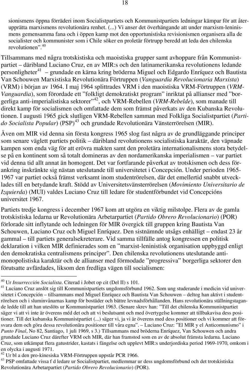 proletär förtrupp beredd att leda den chilenska revolutionen.