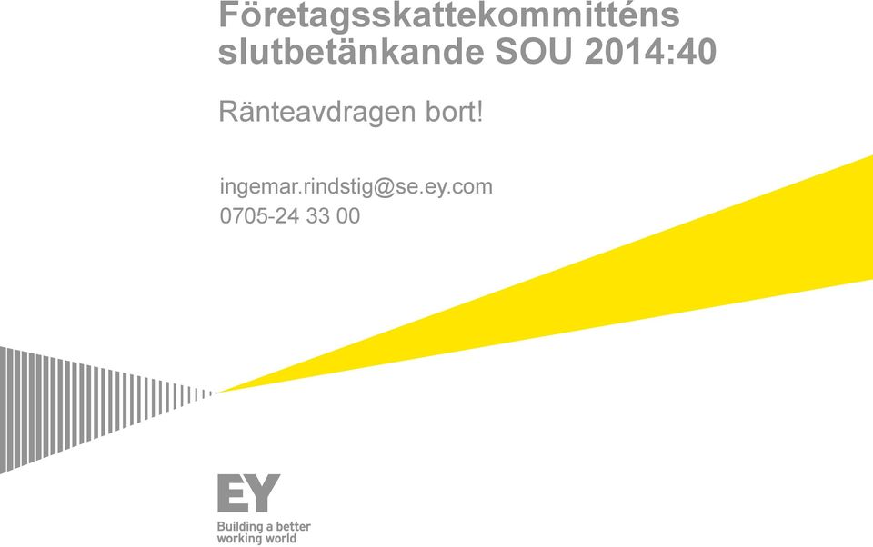 Ränteavdragen bort! ingemar.