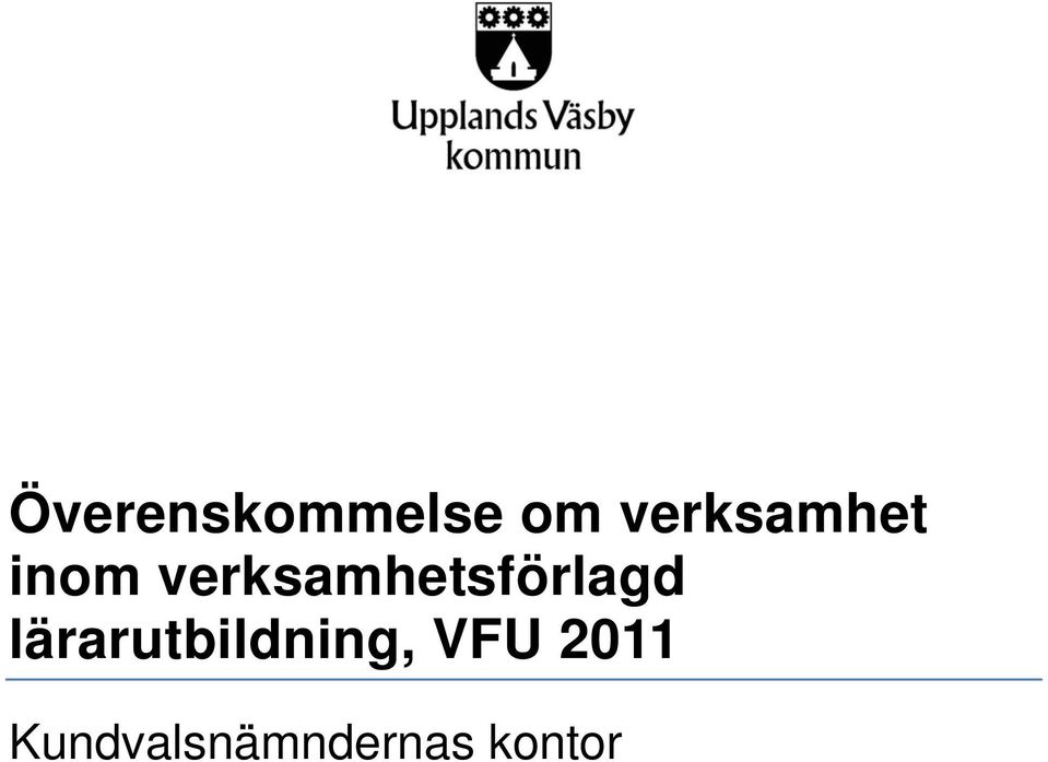 verksamhetsförlagd