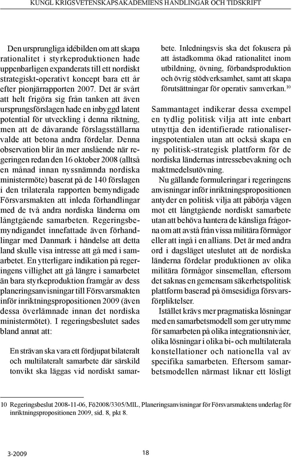 andra fördelar.