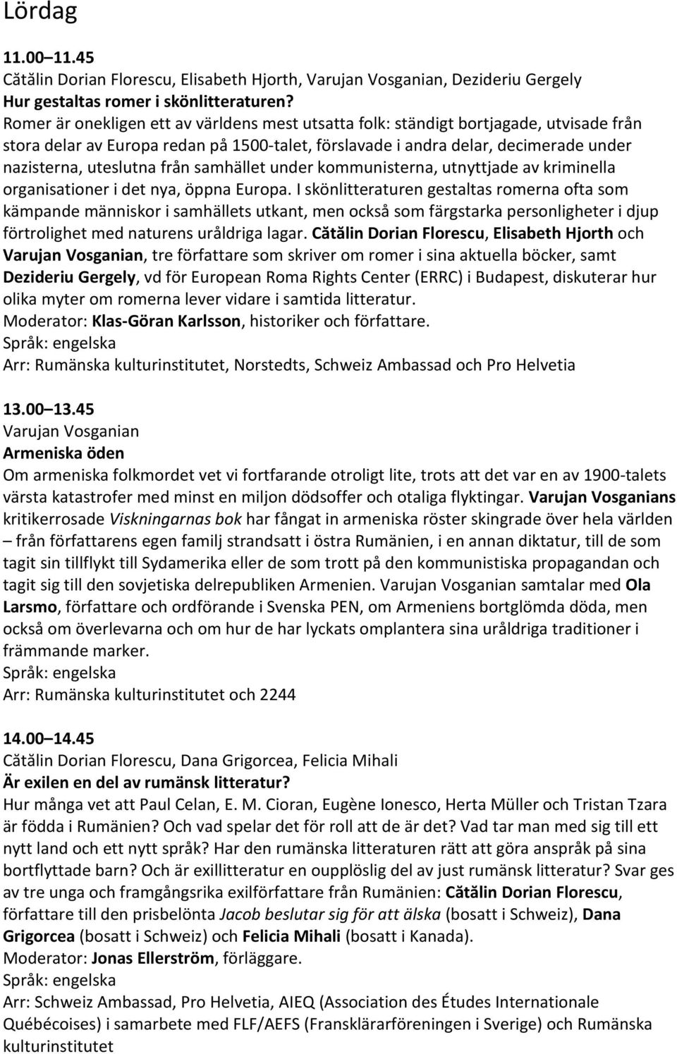 från samhället under kommunisterna, utnyttjade av kriminella organisationer i det nya, öppna Europa.