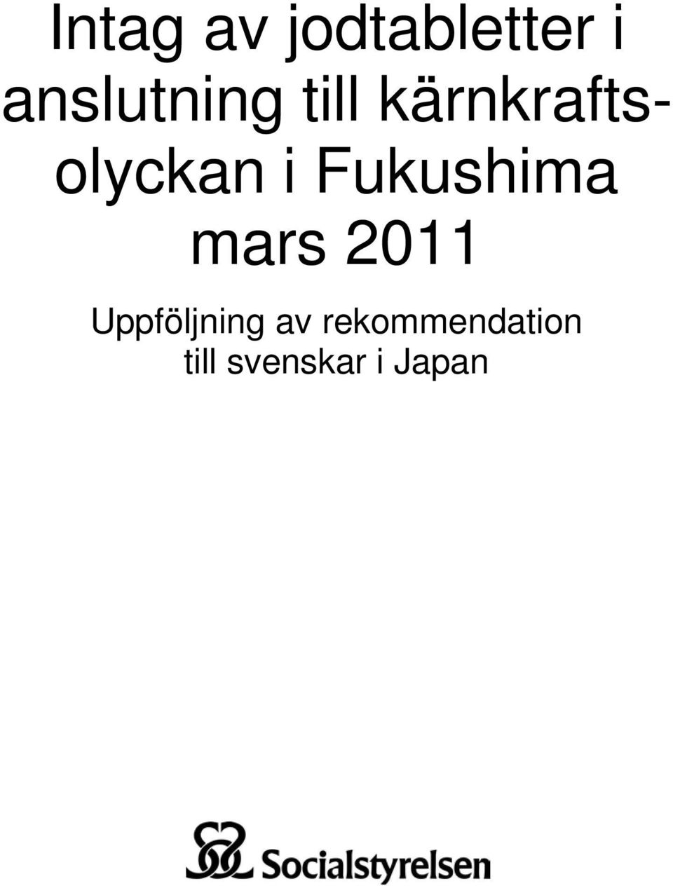 kärnkraftsolyckan i Fukushima