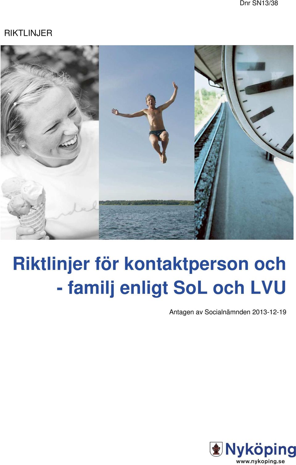 familj enligt SoL och