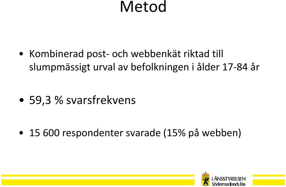 befolkningen i ålder 17 84 år 59,3 %