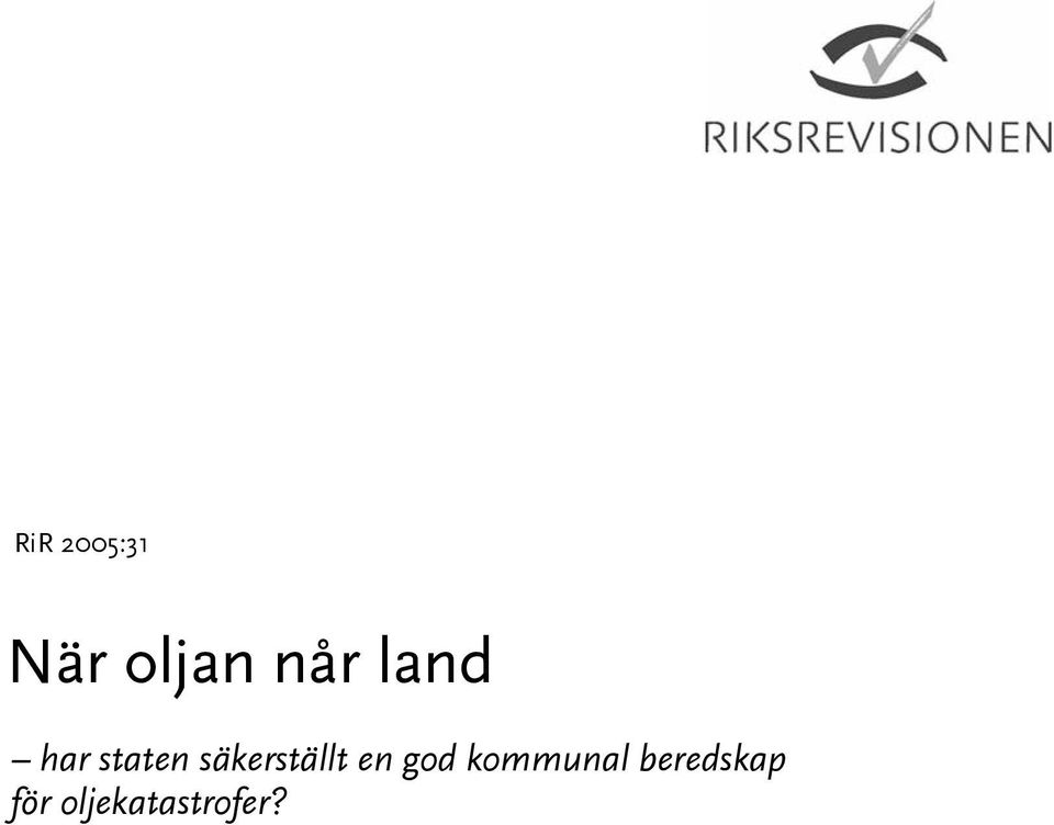 säkerställt en god