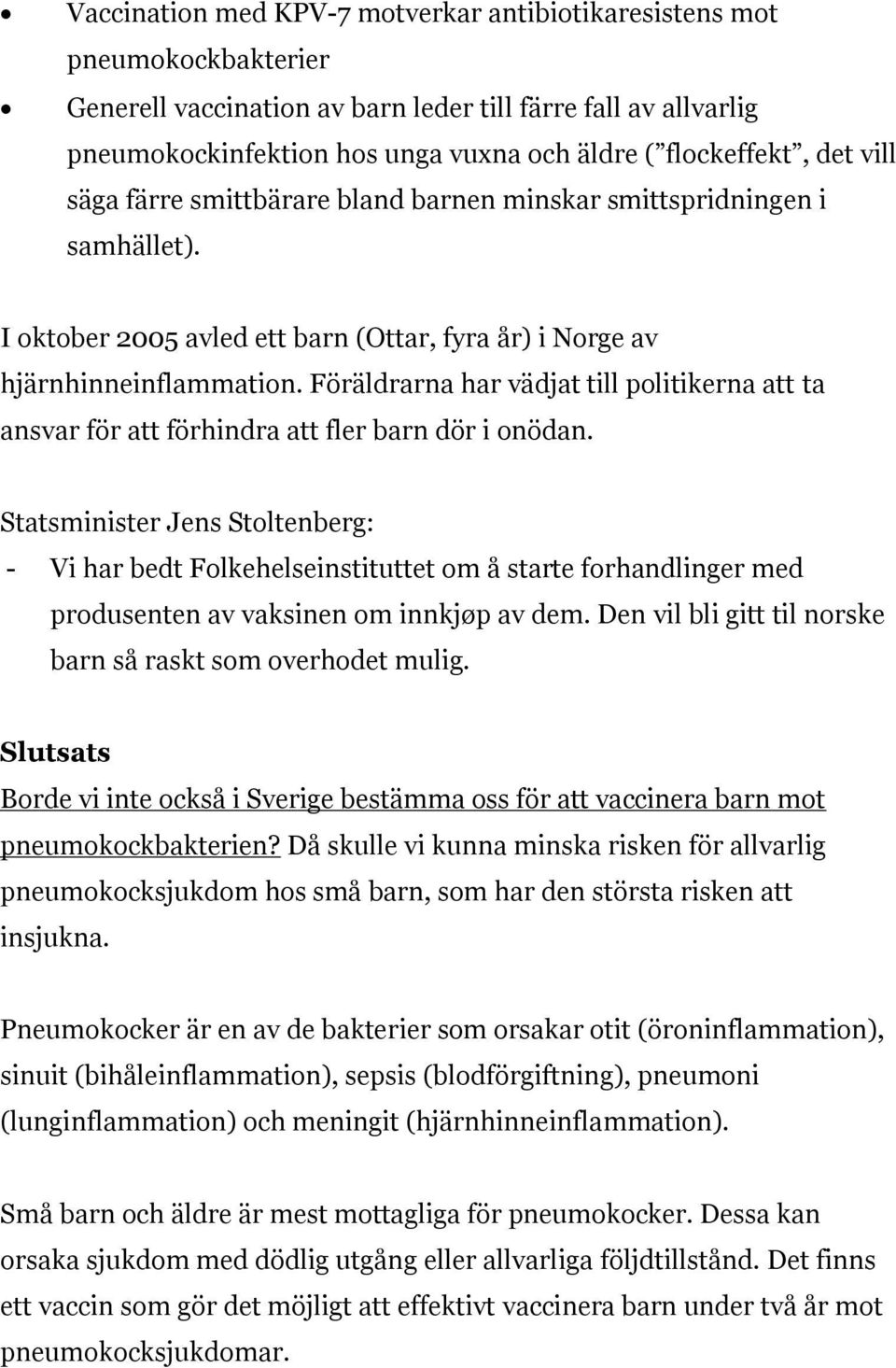 Föräldrarna har vädjat till politikerna att ta ansvar för att förhindra att fler barn dör i onödan.