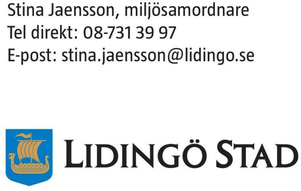 E-post: stina.jaensson@lidingo.