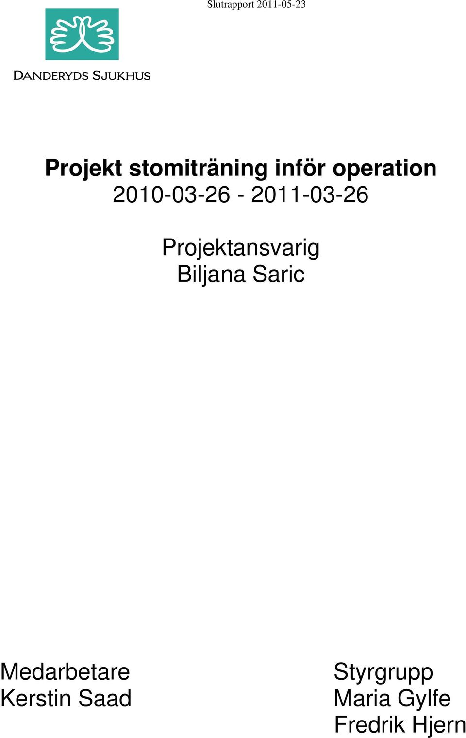 Biljana Saric Medarbetare Kerstin