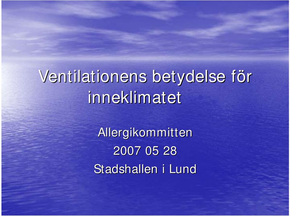 inneklimatet