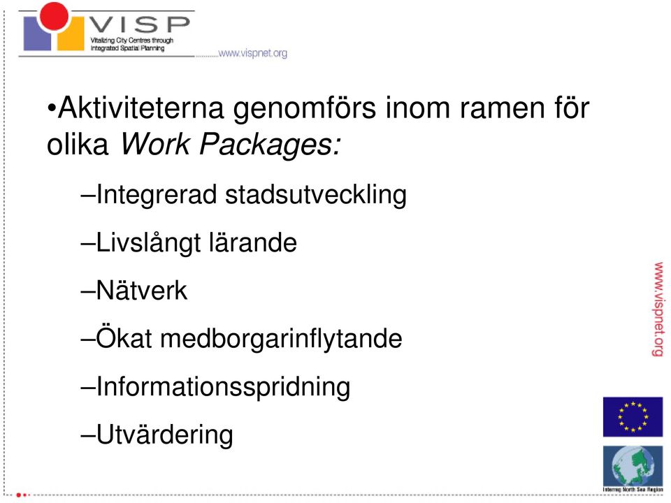 stadsutveckling Livslångt lärande Nätverk