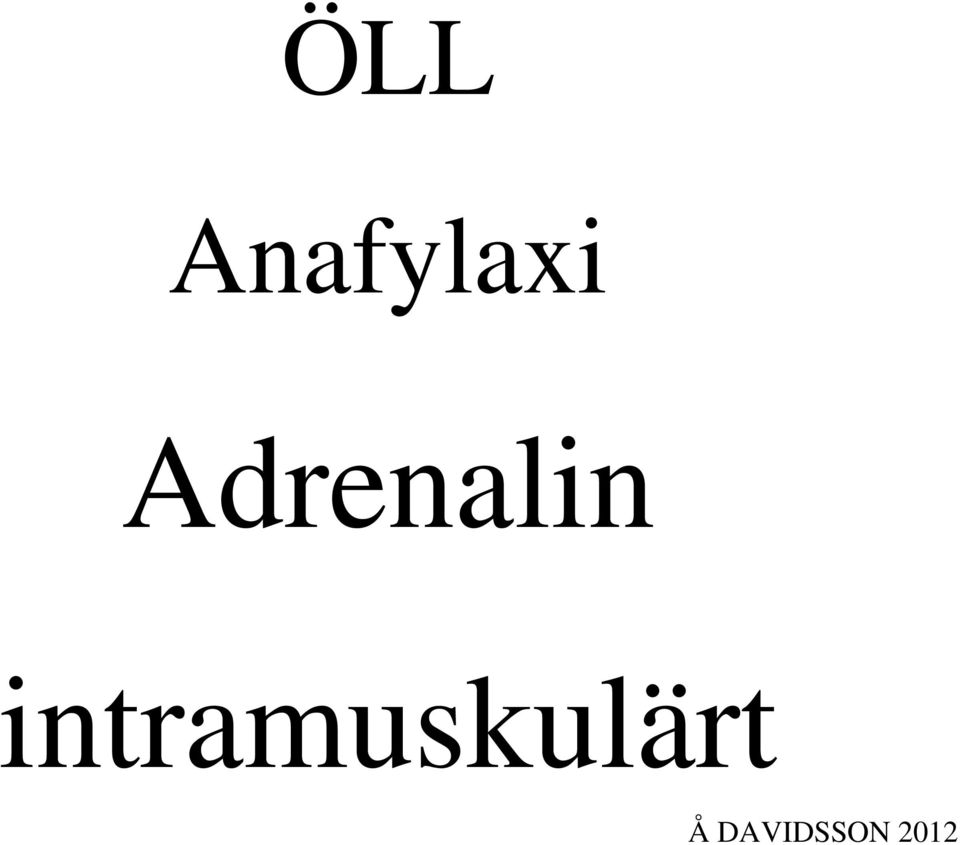 Adrenalin