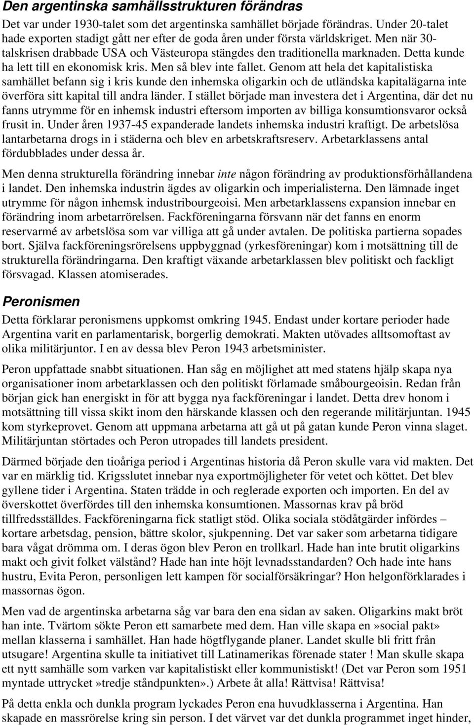 Detta kunde ha lett till en ekonomisk kris. Men så blev inte fallet.