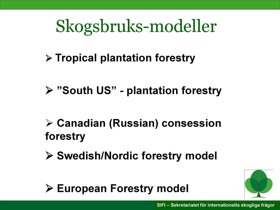 Canadian (Russian) consession forestry