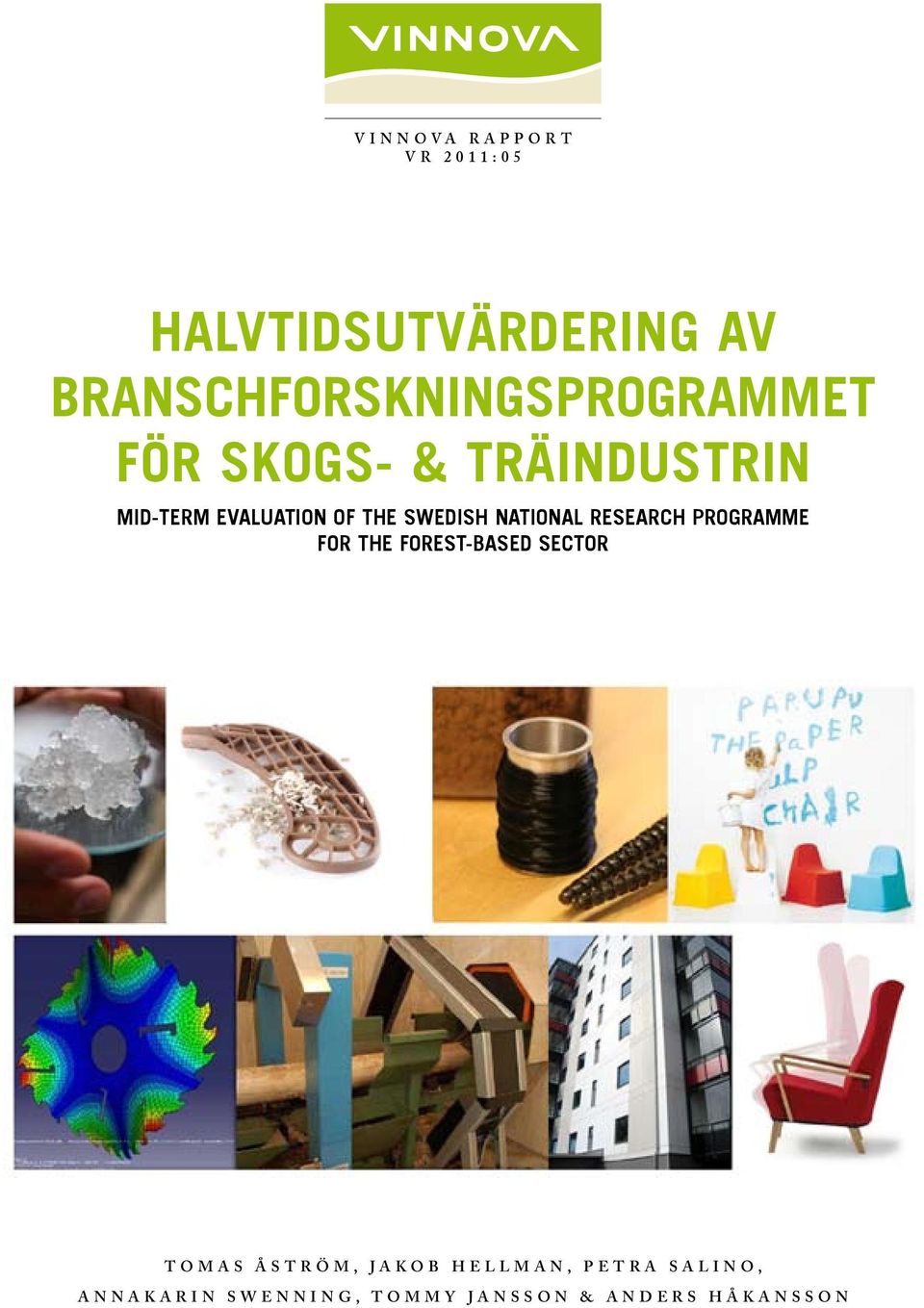 evaluation of the Swedish National Research Programme for the