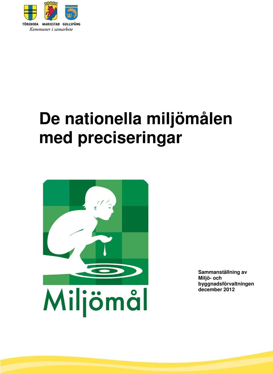Sammanställning av Miljö-