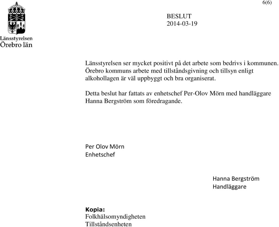 bra organiserat.