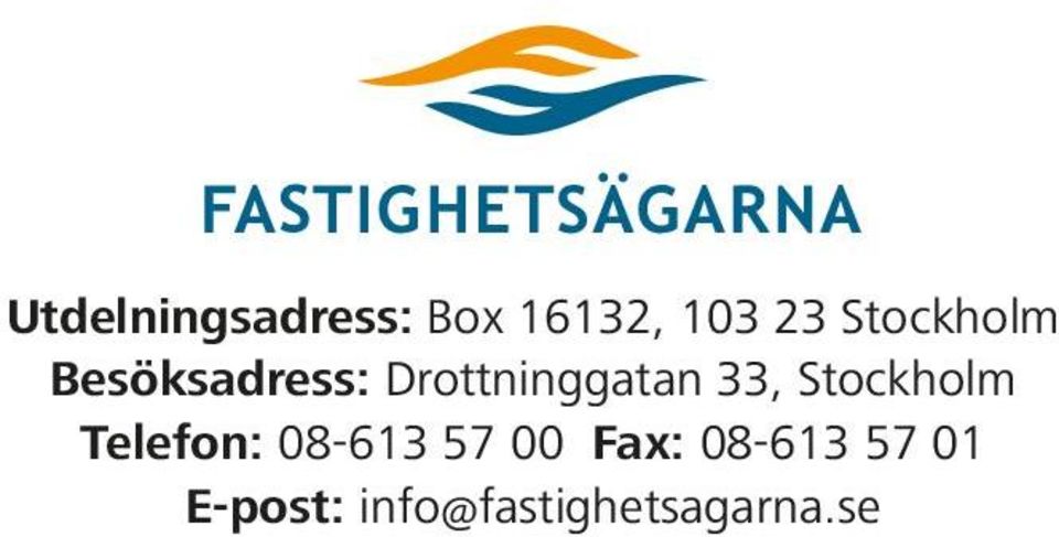 33, Stockholm Telefon: 08-613 57 00 Fax: