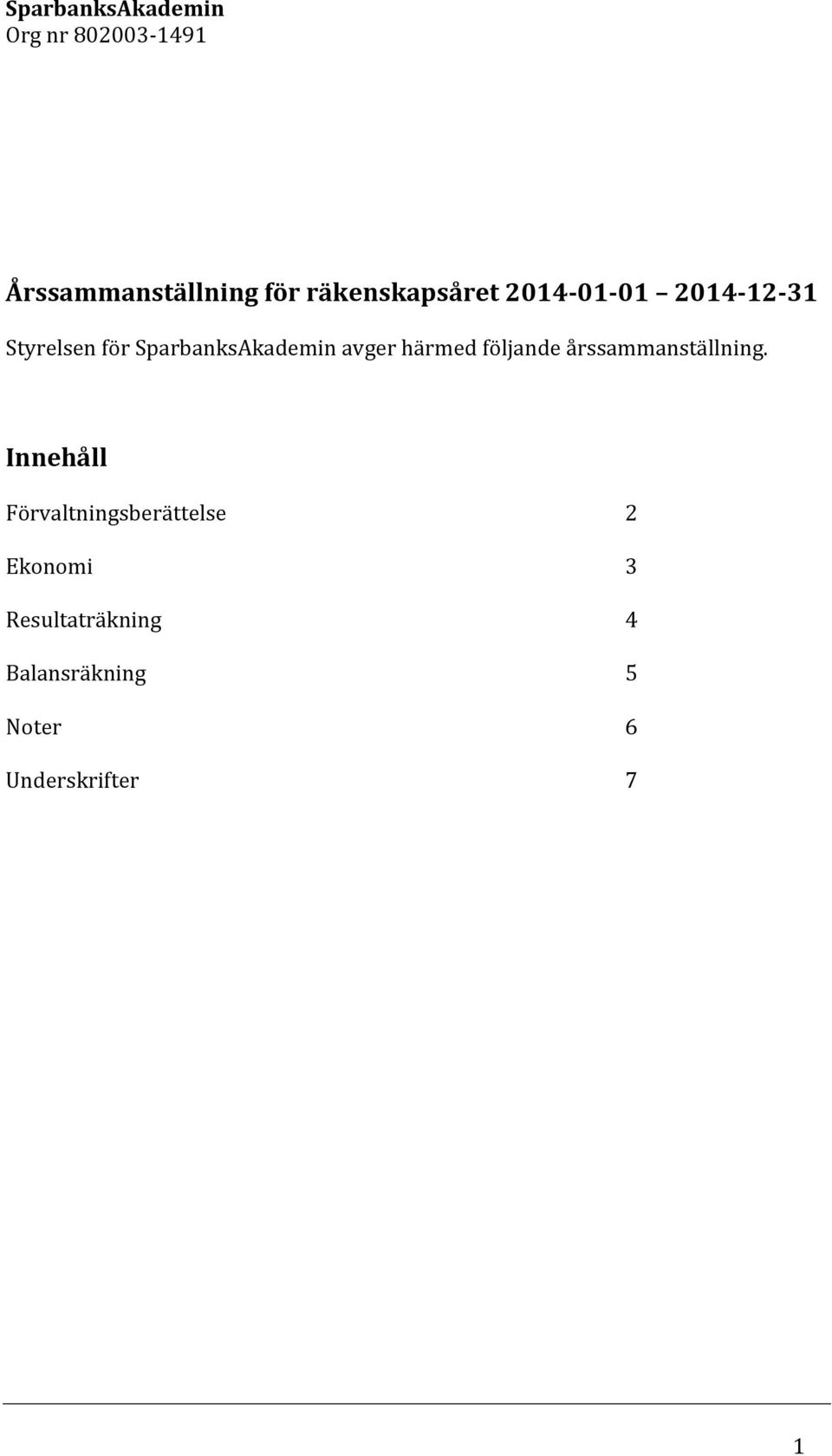 årssammanställning.