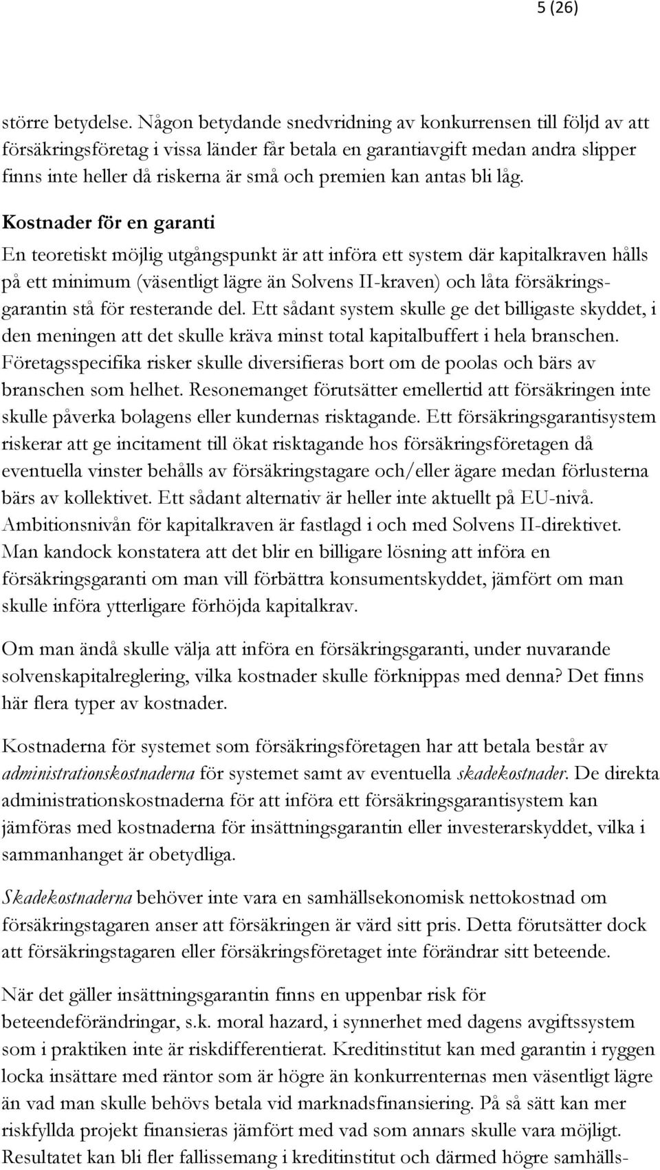 antas bli låg.