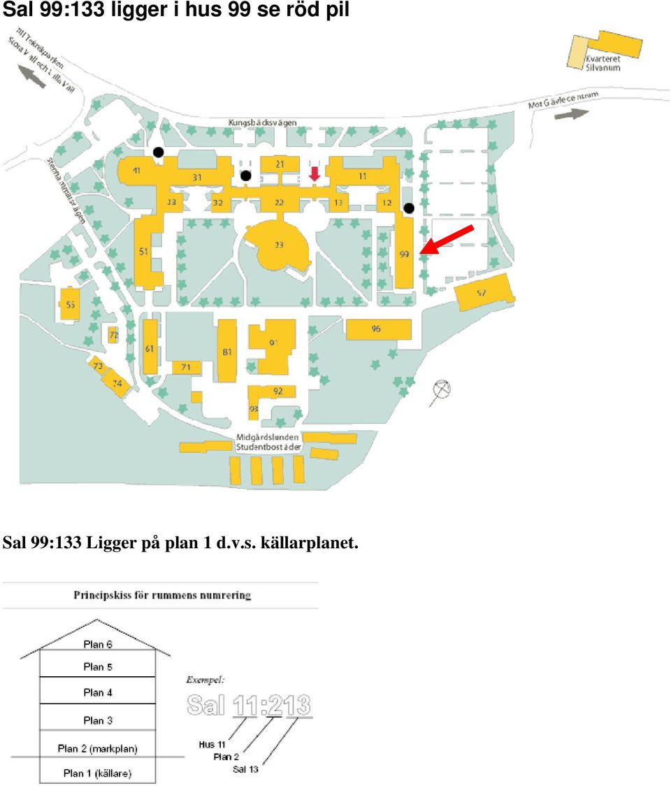 99:133 Ligger på plan