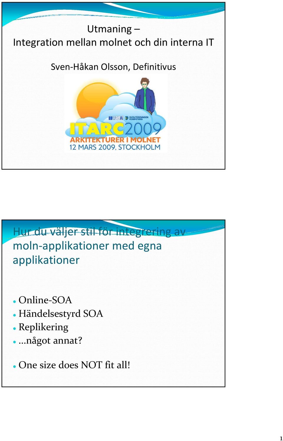 av moln applikationer med egna applikationer Online SOA