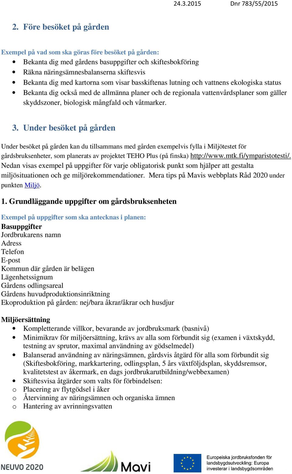 våtmarker. 3.