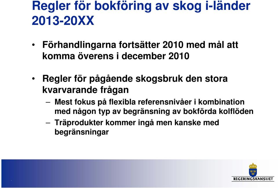 kvarvarande frågan Mest fokus på flexibla referensnivåer i kombination med någon typ