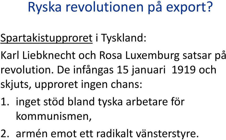 satsar på revolution.