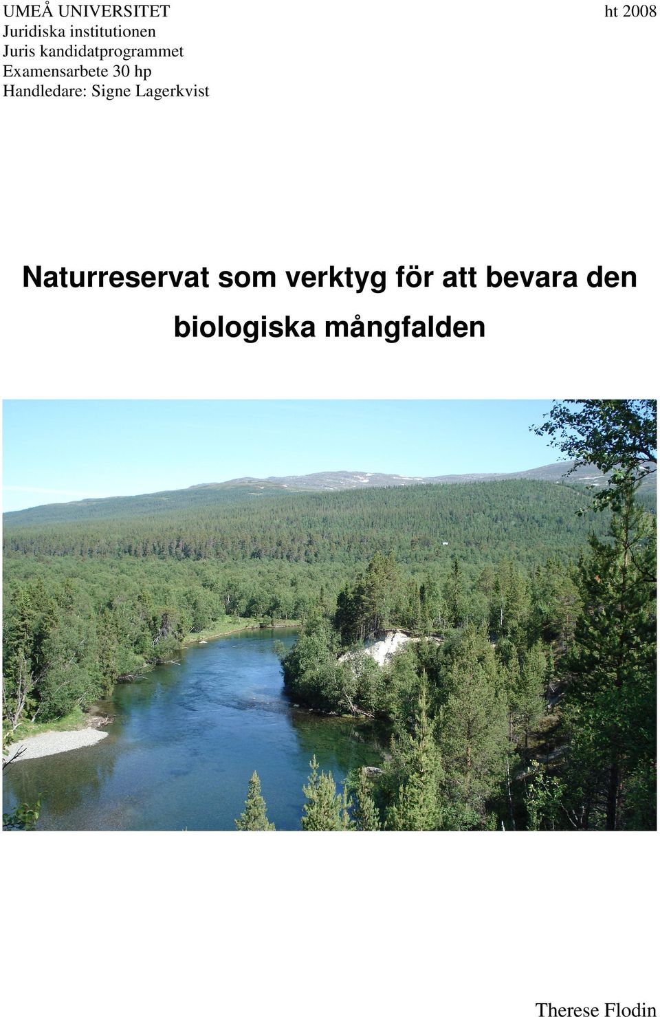 Signe Lagerkvist ht 2008 Naturreservat som verktyg