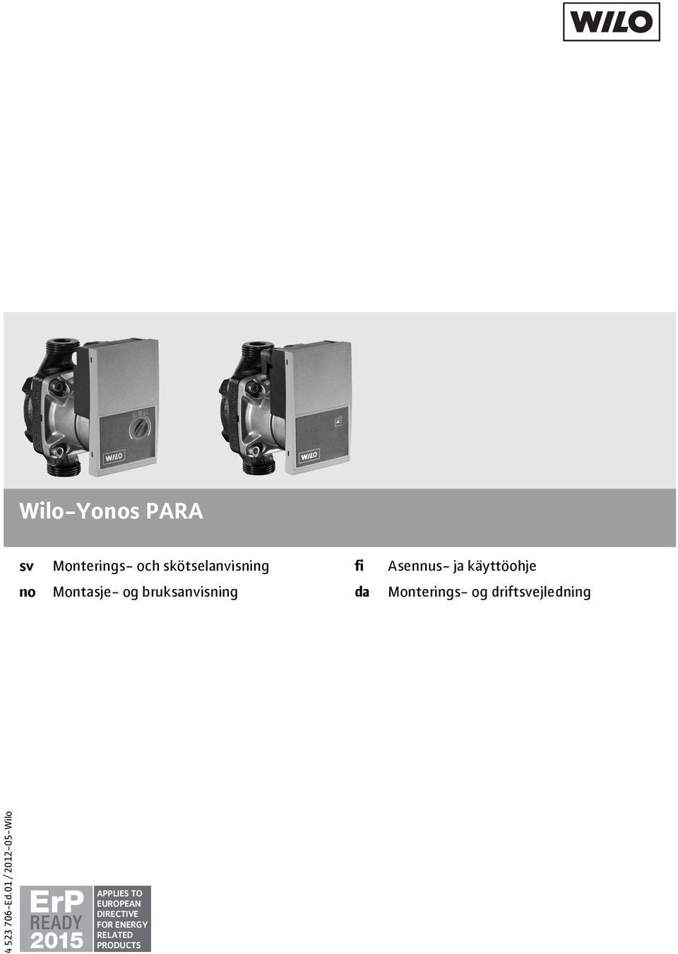 Monterings- og driftsvejledning 4 523 706-Ed.