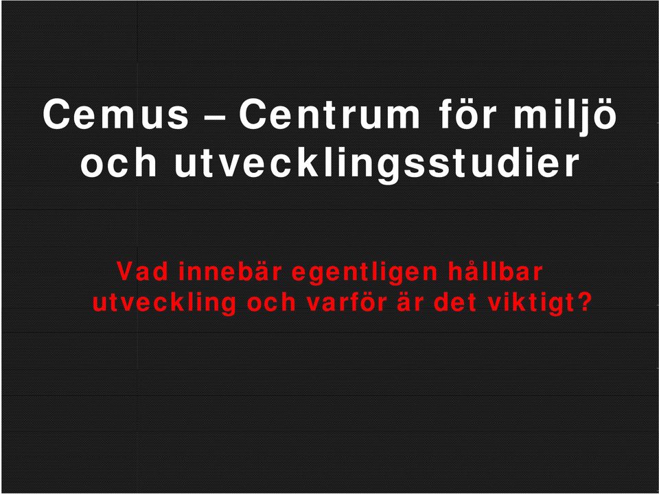 innebär egentligen hållbar