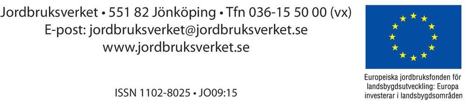 jordbruksverket@jordbruksverket.