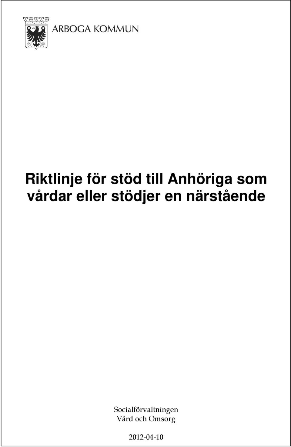 stödjer en närstående
