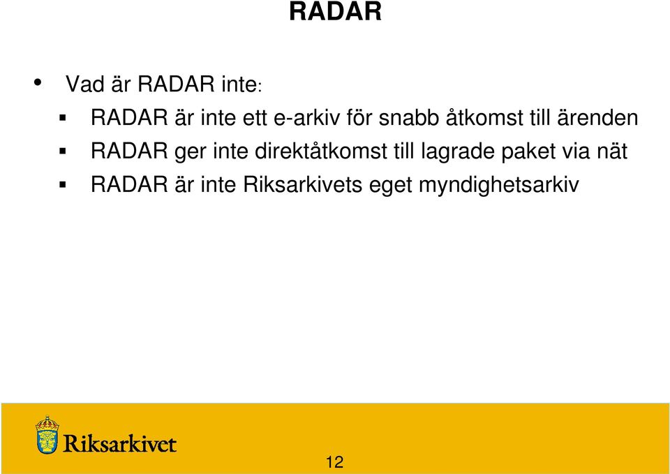 ger inte direktåtkomst till lagrade paket via