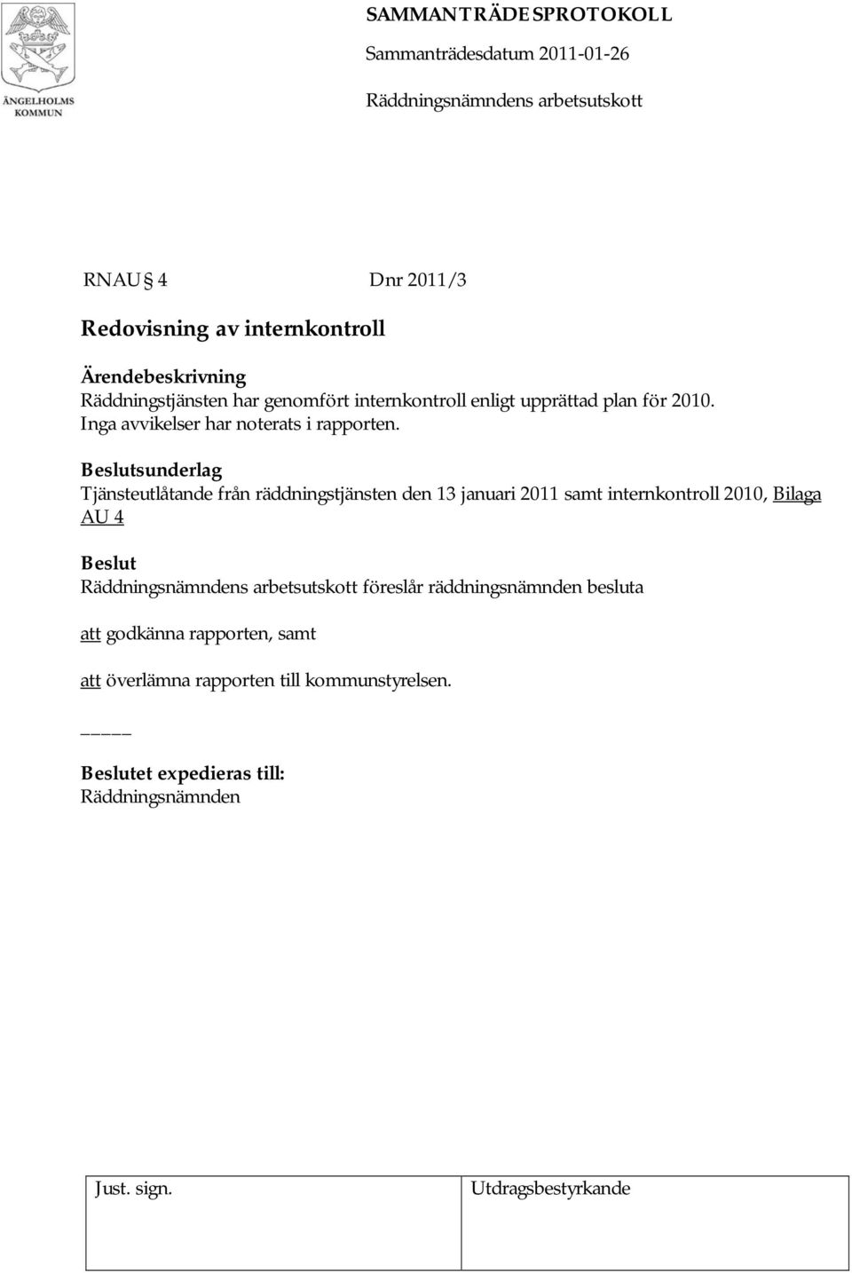 Tjänsteutlåtande från räddningstjänsten den 13 januari 2011 samt internkontroll 2010, Bilaga