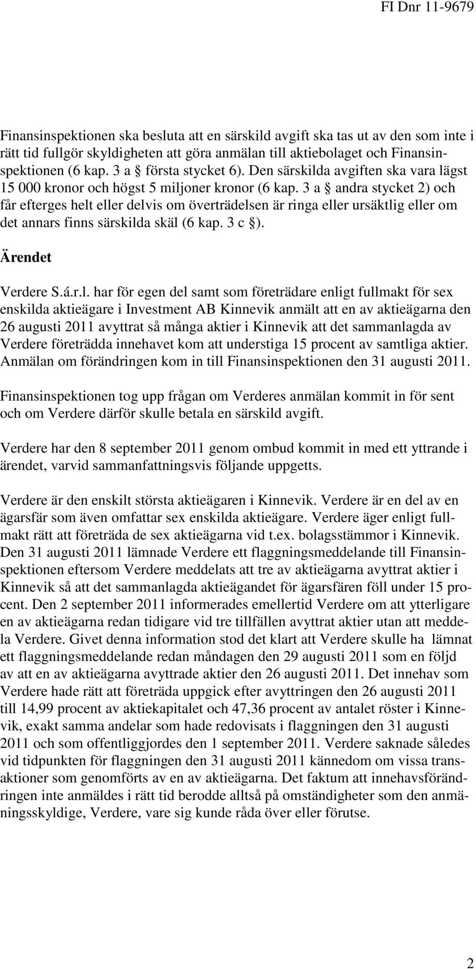 3 a andra stycket 2) och får efterges helt