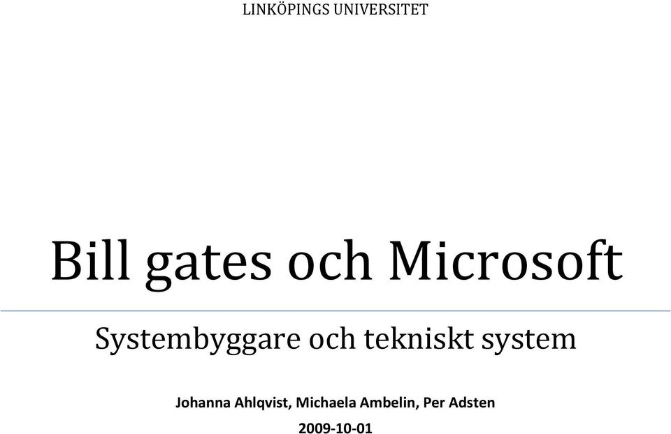 tekniskt system Johanna Ahlqvist,