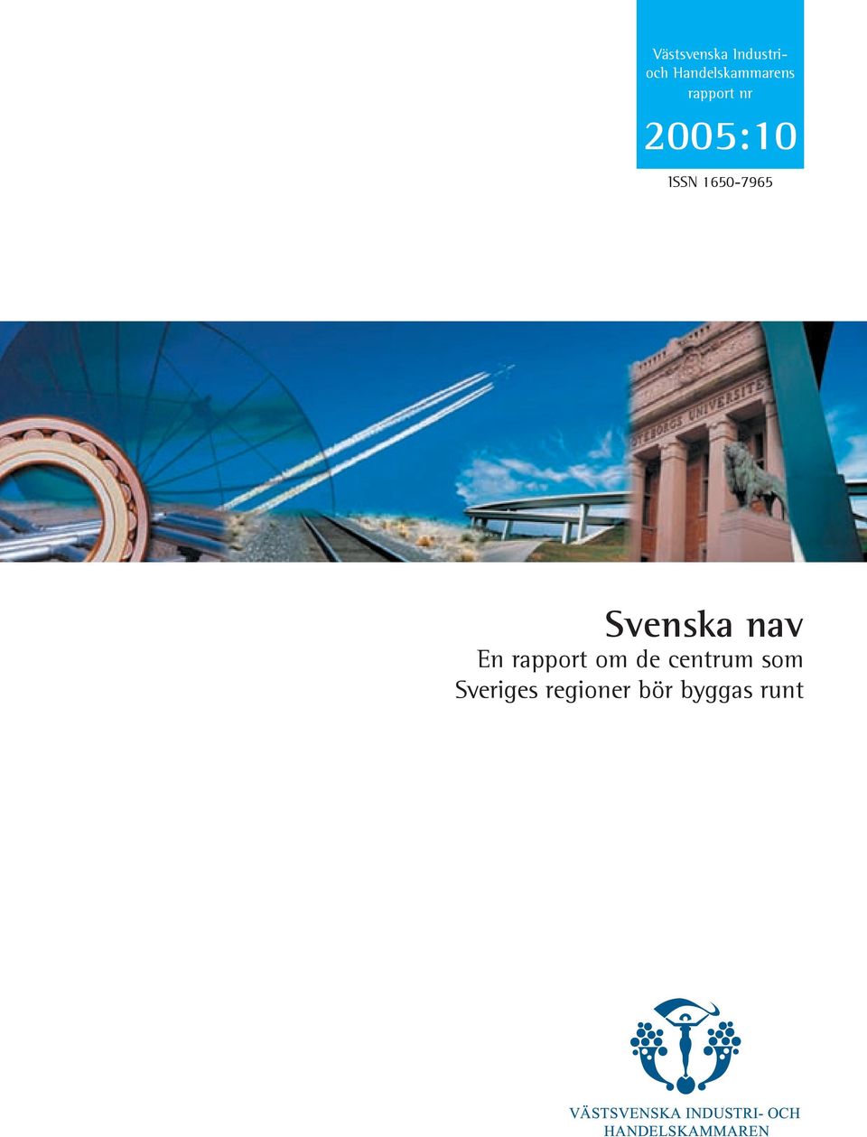 ISSN 1650-7965 Svenska nav En rapport