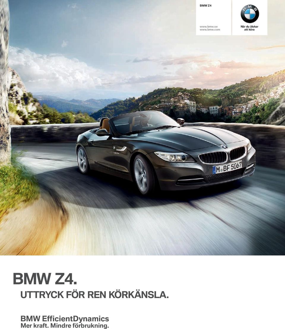 com När du älskar att köra BMW Z.