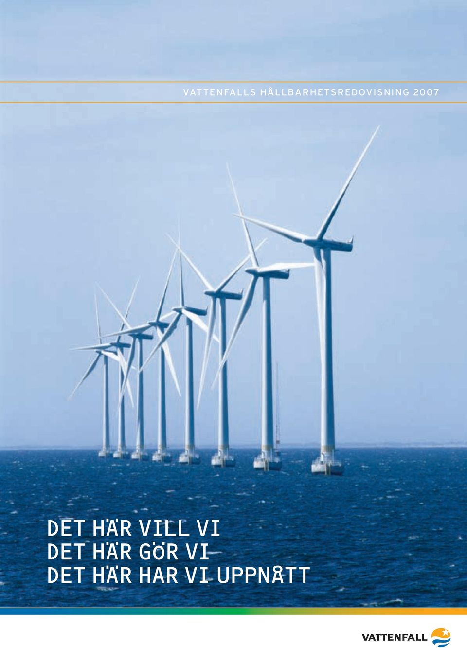 DET HÄR VILL VI DET HÄR