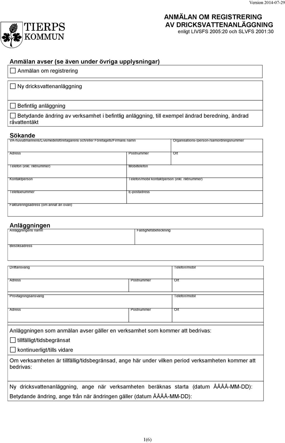 riktnummer) Mobiltelefon Kontaktperson Telefon/mobil kontaktperson (inkl.