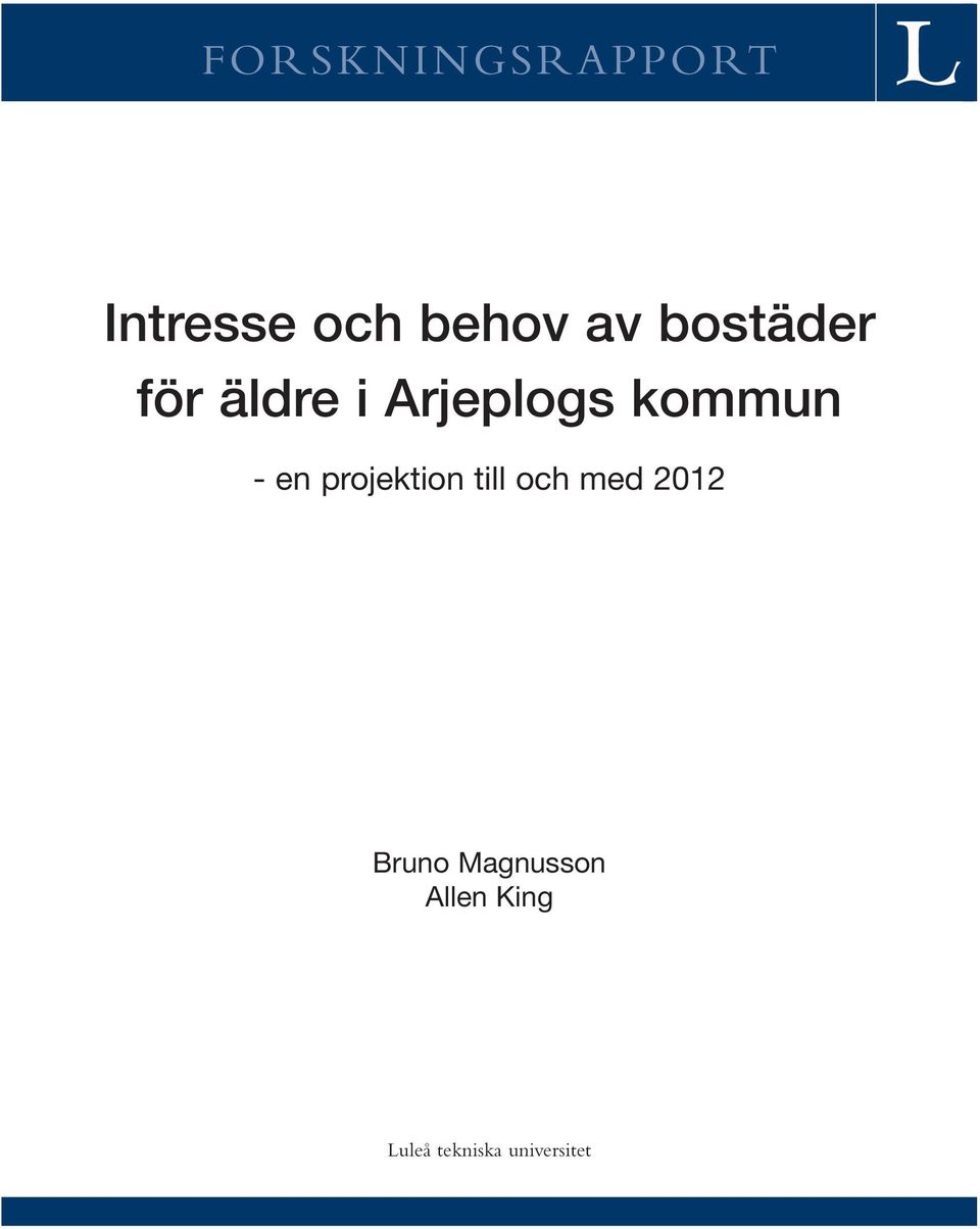 en projektion till och med 2012 Bruno