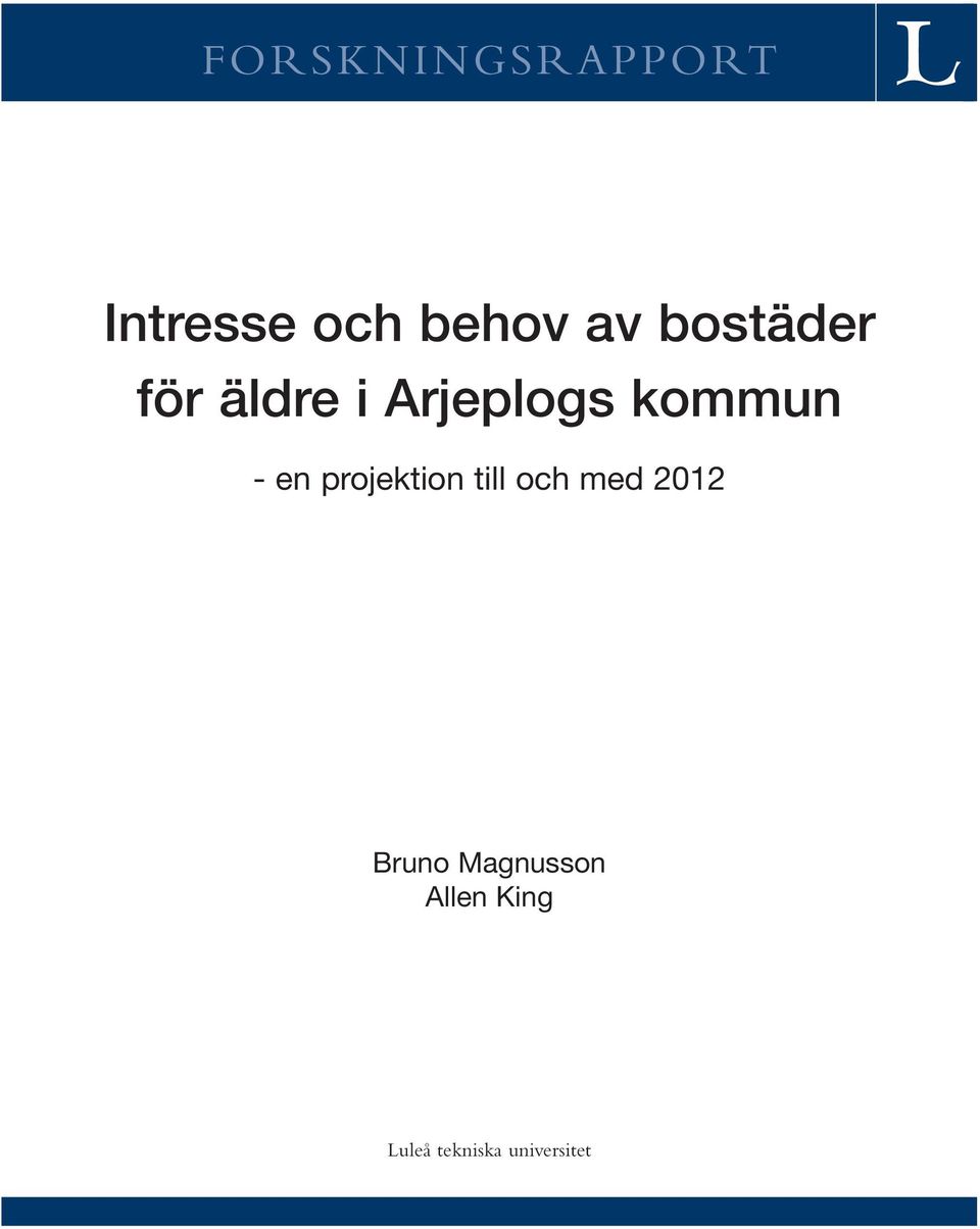 en projektion till och med 2012 Bruno